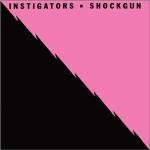 Instigators - Shockgun (Coloured Vinyl)