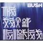 Bush - The Sea Of Memories