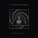 The Blackwhitecolorful - Brace For Impact (Digipak)