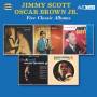 Jimmy Scott & Oscar Jr Brown - Five Classic Albums