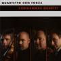 Stenhammar Quartet - Quartetto Con Forza
