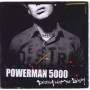 Powerman 5000 - Destroy What You Enjoy