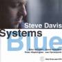 Steve Davis Quartet - Systems Blue