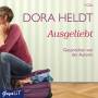Dora Heldt - Ausgeliebt