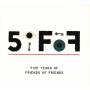 V / A - 5ofof: Five Years Of Friends Of Friends / Various