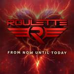 Roulette - From Now Until Today (EP)
