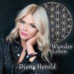 Diana Herold - Wunder Leben