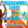 Various - Superclub Ibiza