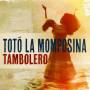 Tot La Momposina Y Sus Tambores - Tambolero