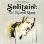 Ted Russell Kamp - Solitaire