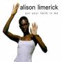 Alison Limerick - Put Your Faith In Me