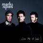Mark & The Spies - Give Me A Look
