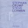 Stephan Crump / Steve Lehman - Kaleidoscope & Collage
