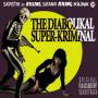 Ost - Diabolikal Superkriminal