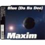 Maxim - Blue (Da Ba Dee)