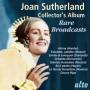 Joan Sutherland - Collector's Album-Seltene Rundfunkaufnahmen