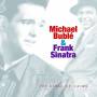 Michael Buble & Frank Sinatra - Proper The Kings Of Swing