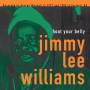 Jimmy Lee Williams - Hoot Your Belly