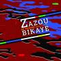 Zazou Bikaye - Mr.Manager (Expanded Edition)