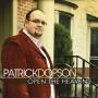 Patrick Dopson - Open The Heavens
