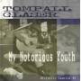 Tompall Glaser - My Notorious Youth Hillbilly