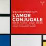 Opera Fuoco / David Stern / + - L'Amor Conjugale