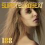 Super Eurobeat Vol. 188 / Var - Super Eurobeat Vol.188 / Var