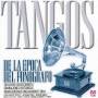 Tangos De La Epoca Del Fonografo / Various - Tangos De La Epoca Del Fonografo / Various