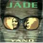 Jade - Yano