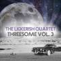 The Lickerish Quartet - Threesome Vol.3