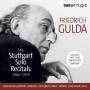 STUTTGART SOLO RECITALS / VARIOUS - Friedrich Gulda: The Stuttgart Solo Recitals