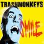 Trashmonkeys - Smile