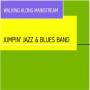 Jumpin Jazz & Blues Band - Walking Along Mainstream