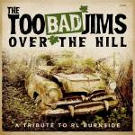 The Too Bad Jims - Over The Hill (Multicolored, Bonustrack Edition)