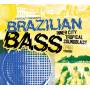 Various - Brazilian Bass-Far Out Presents