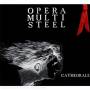 Opera Multi Steel - Cathedral