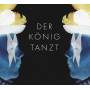 Der Knig Tanzt - Der Knig Tanzt (2LP+MP3)