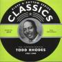 Todd Rhodes - Classics 1947-1949