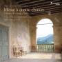 Sebastien Dauce / Ensemble Correspondances - Messe A Quatre Choeurs
