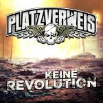 Platzverweis - Keine Revolution (Digipak)