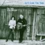 Chip Taylor & Carrie Rodriguez - Let's Leave This Town