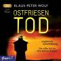 Klaus-Peter Wolf - Ostfriesentod (11) (Ungek�rzte Autorenlesung)