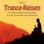 Vinito - Trance-Reisen