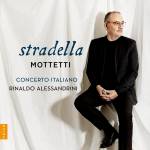 Rinaldo Alessandrini / Concerto Italiano - Stradella Mottetti