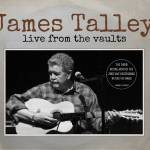 James Talley - Live from the Vaults