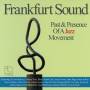 Various - Frankfurt Sound Past & Presence Of A Jazz Movement