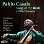 Pablo Casals - Song of the Birds-Zugaben