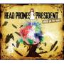 Head Phones President - Stand In The World