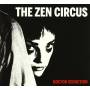 Zen Circus - Visited By The Ghost Of Willie