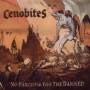 Cenobites - No Paradise For The Damned